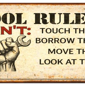 Tool Rules Sign