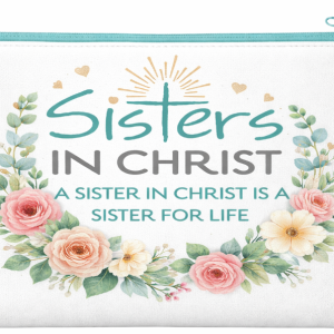 Sisters In Christ Zipper Bag